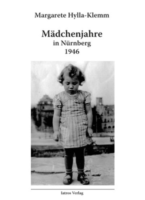 Mädchenjahre in Nürnberg - 1946