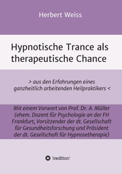 Hypnotische Trance als therapeutische Chance