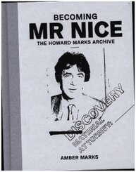 Becoming Mr Nice