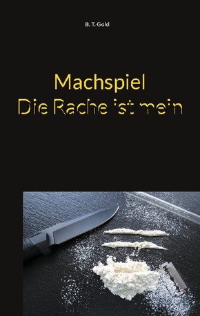 Machspiel - Die Rache ist mein