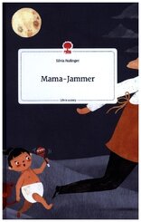Mama-Jammer. Life is a Story - story.one