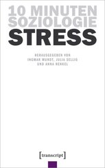 10 Minuten Soziologie: Stress