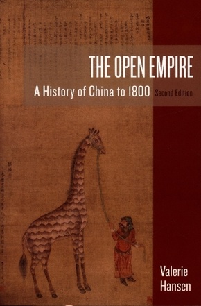 The Open Empire - A History of China to 1800 2e