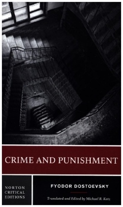 Crime and Punishment - A Norton Critical Edition