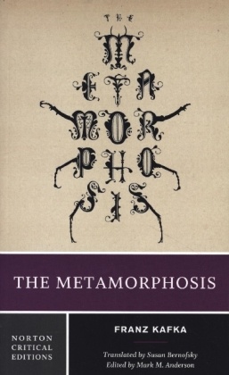 The Metamorphosis - A Norton Critical Edition