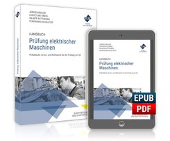 Handbuch Prüfung elektrischer Maschinen, m. 1 Buch, m. 1 Beilage