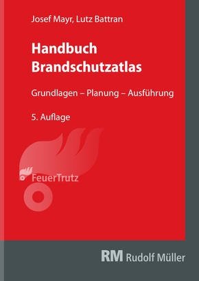 Handbuch Brandschutzatlas, 5. Auflage