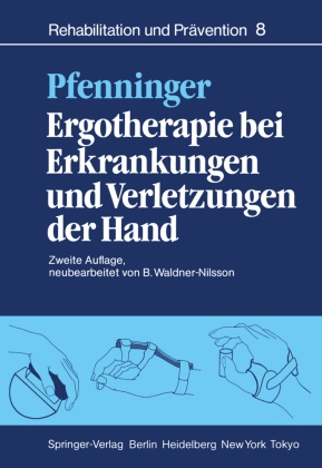 Ergotherapie bei Erkrankungen und Verletzungen der Hand