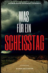 Was f&uuml;r ein Scheisstag