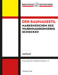 Der Bauhausstil - Markenzeichen des Schocken-Warenhauskonzerns