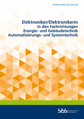 Elektroniker/Elektronikerin in den Fachrichtungen Energie- und Gebäudetechnik/Automatisierungs- und Systemtechnik