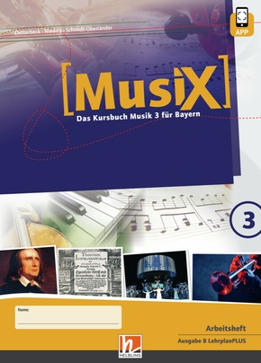 MusiX 3 BY (Ausgabe ab 2017) Arbeitsheft 3