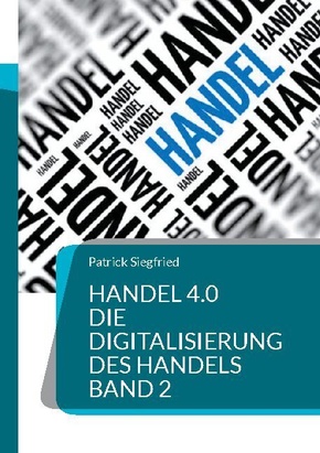 Handel 4.0 Die Digitalisierung des Handels