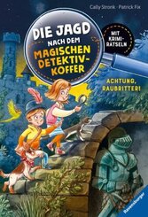Die Jagd nach dem magischen Detektivkoffer, Band 4: Achtung, Raubritter!
