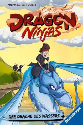 Dragon Ninjas, Band 6: Der Drache des Wassers | Drachenstarkes Kinderbuch ab 8 Jahre | Cooles Geschenk für Jungs und Mäd