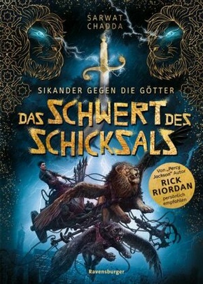 Sikander gegen die Götter, Band 1: Das Schwert des Schicksals (Rick Riordan Presents: abenteuerliche Götter-Fantasy ab 1