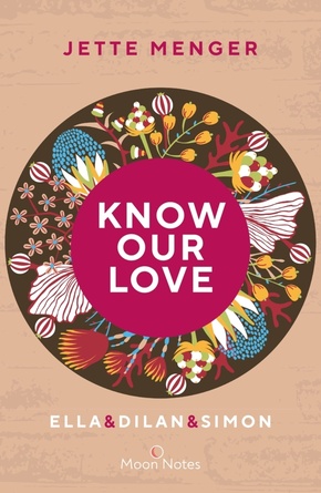 Know Us 3. Know Our Love. Ella & Dilan & Simon