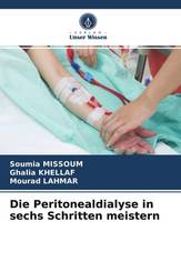 Die Peritonealdialyse in sechs Schritten meistern