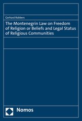 The Montenegrin Law on Freedom of Religion or Beliefs and Legal Status of Religious Communities