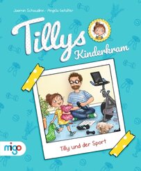 Tillys Kinderkram. Tilly und der Sport