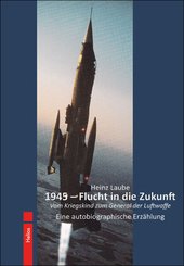 1945 - Flucht in die Zukunft