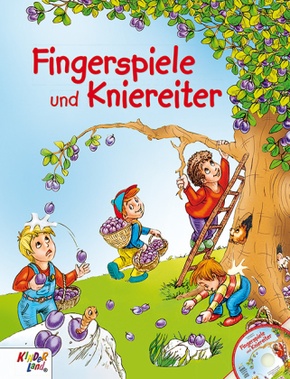 Fingerspiele und Kniereiter, m. 1 Audio-CD