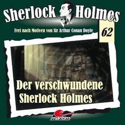 Sherlock Holmes - Der verschwundene Sherlock Holmes, 1 Audio-CD, 1 Audio-CD
