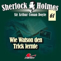 Sherlock Holmes - Wie Watson den Trick lernte, 1 Audio-CD