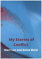 My Stories of Conflict