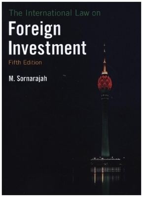 The International Law on Foreign Investment