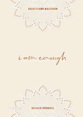 »I am enough« - Mein Selbstliebe-Kalender