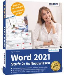 Word 2021 - Stufe 2: Aufbauwissen