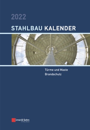 Stahlbau-Kalender: Stahlbau-Kalender 2022