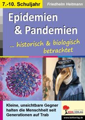Epidemien & Pandemien ... biologisch und historisch betrachtet