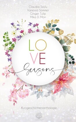 Love Seasons - Kurzgeschichtenanthologie