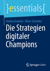 Die Strategien digitaler Champions