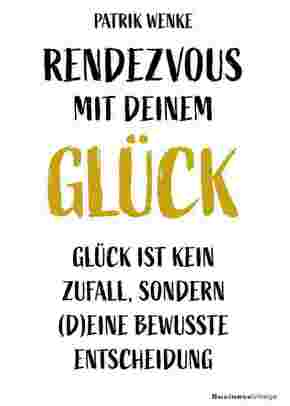 Rendezvous mit deinem Glück