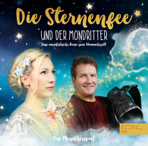 Die Sternenfee und der Mondritter - Ein Musikhörspiel, 1 Audio-CD