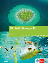 PRISMA Biologie 10. Ausgabe Bayern