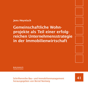 Gemeinschaftliche Wohnprojekte als Teil einer erfolgreichen Unternehmensstrategie in der Immobilienwirtschaft