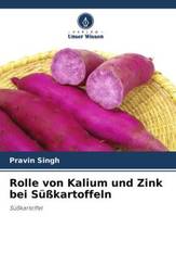 Rolle von Kalium und Zink bei Süßkartoffeln