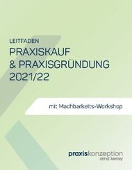 Praxiskauf und Praxisgründung 2021/22