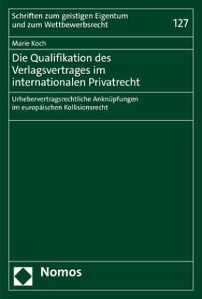 Die Qualifikation des Verlagsvertrages im internationalen Privatrecht