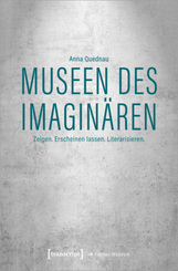 Museen des Imagin&auml;ren