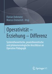 Operativit&auml;t - Erziehung - Differenz