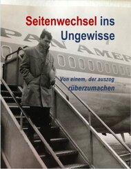 Seitenwechsel ins Ungewisse