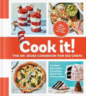 Cook It! The Dr. Seuss Cookbook for Kid Chefs