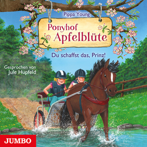 Ponyhof Apfelblüte. Du schaffst das, Prinz!, Audio-CD
