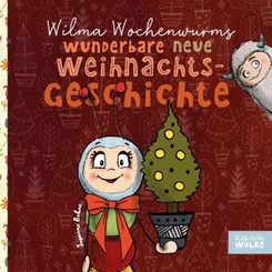 Wilma Wochenwurms wunderbare neue Weihnachtsgeschichte