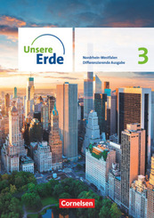 Unsere Erde - Differenzierende Ausgabe - Nordrhein-Westfalen 2021 - Band 3